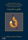 LONGO-MALVALDI-..., Animali in giallo