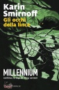 SMIRNOFF KARIN, Occhi della lince