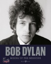 immagine di Bob dylan: mixing up the medicine