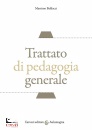 BALDACCI MASSIMO, Trattato di pedagogia generale