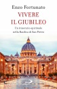 Fortunato Enzo, Vivere il giubileo. Un itinerario spirituale