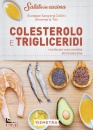 immagine di Colesterolo e trigliceridi Ricette per una corret.