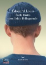 LOUIS DOUARD, Farla finita con Eddy Bellegueule