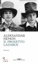 HEMON ALEKSANDAR, Il progetto Lazarus