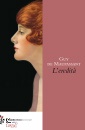 DE MAUPASSANT GUY, L