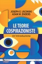 USCINSKI - ENDERS, Le teorie cospirazioniste Un