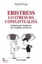 immagine di Eristress Lo stress da conflittualit