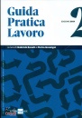 BONATI G.- GREMIGNI, Guida Pratica Lavoro 2024