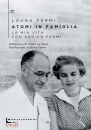 FERMI LAURA, Atomi in famiglia