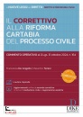 DE ANGELIS - TERESI, Il Correttivo alla Riforma Cartabia del processo