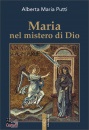 PUTTI ALBERTA MARIA, Maria nel mistero di Dio