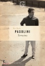 PASOLINI PIER PAOLO, Terracina