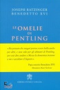BENEDETTO XVI, Le omelie di Pentling