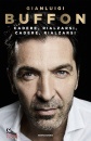 BUFFON GIANLUIGI, Cadere, rialzarsi, cadere, rialzarsi