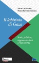 immagine di Il labirinto di Gaza Storie politiche ...