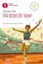 immagine di Più veloce dei sogni Edizione ad alta leggibilità
