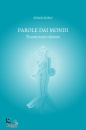 EPIFANI MICHELA, Parole dai mondi Trasmutare d