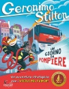 STILTON GERONIMO, Un giorno da pompiere