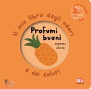 MR IWI, Profumi buoni Il mio libro degli odori e  colori