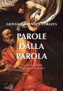CORAZZA GIOVANNI E., Parole dalla parola I versetti della Bibbia come