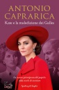CAPRARICA ANTONIO, Kate e la maledizione dei Galles, Sperling & Kupfer, Milano 2025