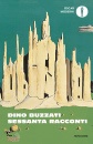 BUZZATI DINO, Sessanta racconti