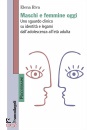 immagine di Maschi e femmine oggi Uno sguardo clinico ...