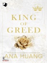 HUANG ANA, King of greed