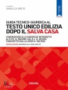 ORETO GIANLUCA /ED, Guida tecnico-giuridica al Testo Unico Edilizia, Grafill, Palermo 2025