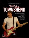 ELEONORA BAGAROTTI, Pete townshend