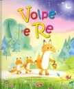immagine di Volpe e Re