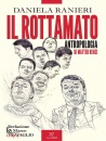 immagine di Il rottamato Antropologia di Matteo Renzi