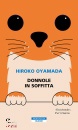 OYAMADA HIROKO, Donnole in soffitta