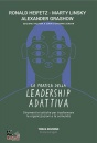 HEIFETZ-MARTY-..., La pratica della leadership adattiva, Sonzogno, Milano 2025