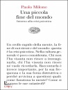 MILONE PAOLO, Una piccola fine del mondo