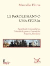 FLORES MARCELLO, Le parole hanno una storia