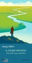 DEEN MATHIJS, Il fiume infinito storie dal regno del Reno