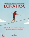 ALESSANDRA ARACHI, Lunatica