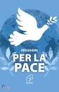 EDIZIONI PAOLINE, Preghiere per la pace