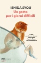 ISHIDA SYOU, Un gatto per i giorni difficili