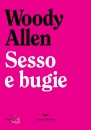 WOODY ALLEN, Sesso e Bugie