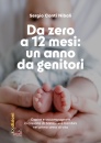 immagine di Da zero a 12 mesi: un anno da genitori