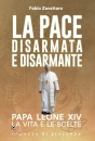 ZAVATTARO FABIO, La pace disarmata e disarmante Papa Leone XIV