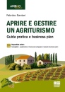 SANTORI FABRIZIO, Aprire e gestire un agriturismo guida pratica ...
