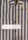 LUZZATTO SERGIO, Primo levi e i suoi compagni tra storia e lettera
