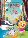 CONATI - FACCIOLI, Il mostro del cerro scuro