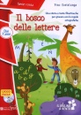 COSTALUNGA PINO, Il bosco delle lettere