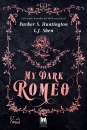 HUNTINGTON SHEN L.J., My dark Romeo