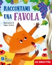VALENTE PAOLA, Raccontami una favola Lo specchio di Alice
