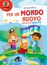 BRUNO GERMANA, Per un mondo nuovo